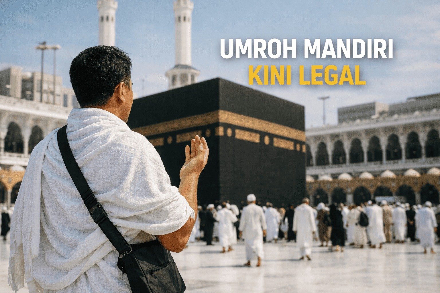 umroh mandiri kini legal